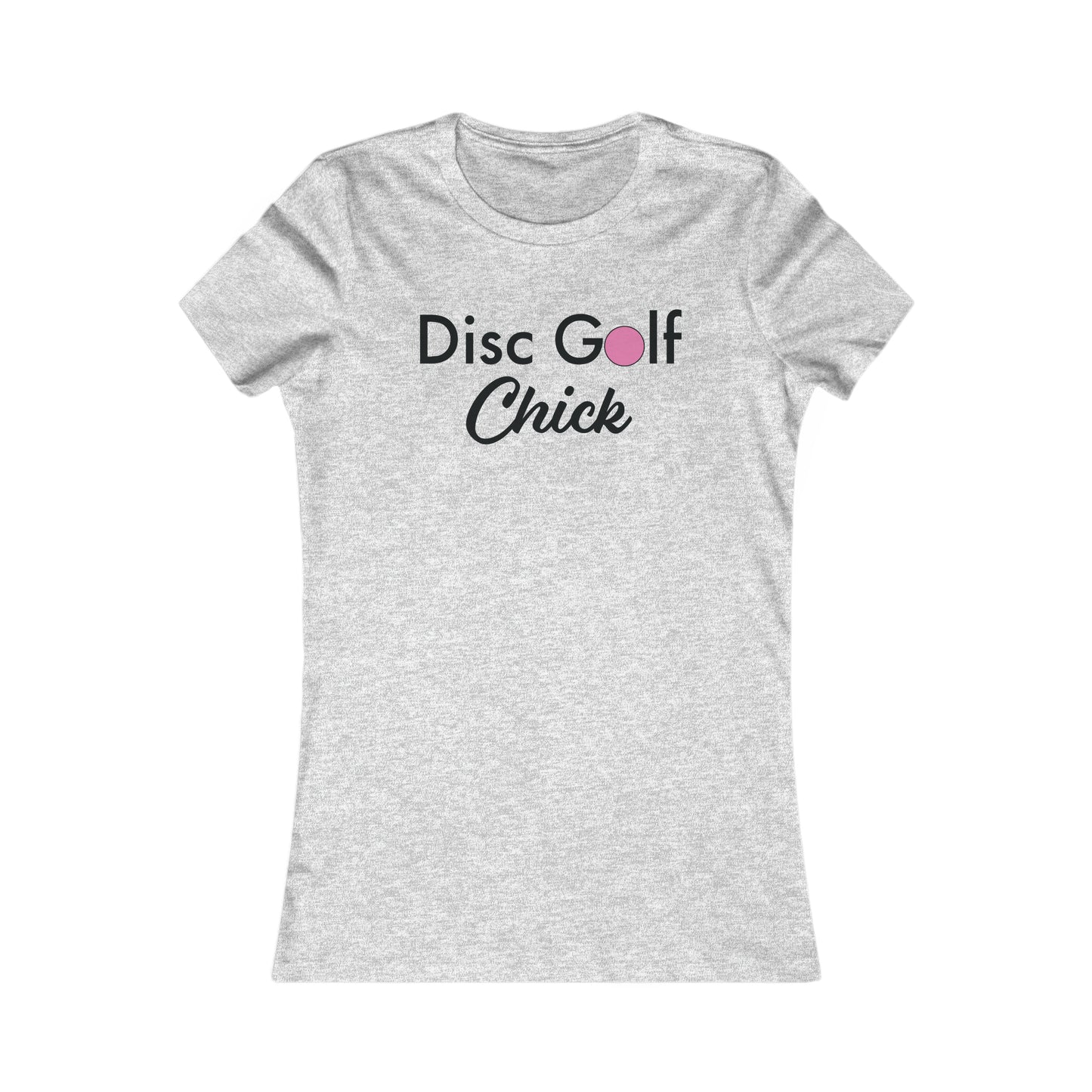 "Disc Golf Chick"  Women's Favorite Tee