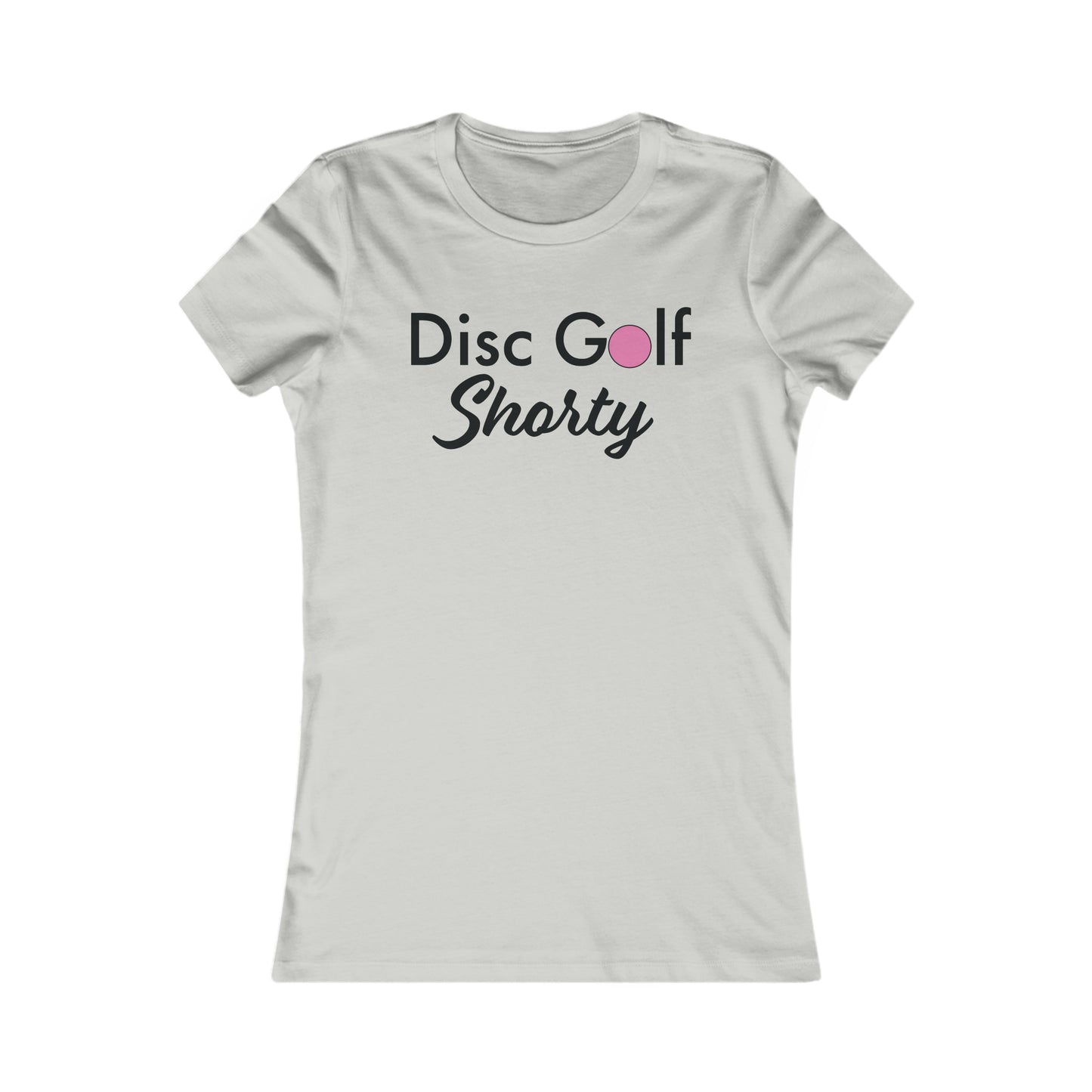 "Disc Golf Shorty"  Women's Favorite Tee