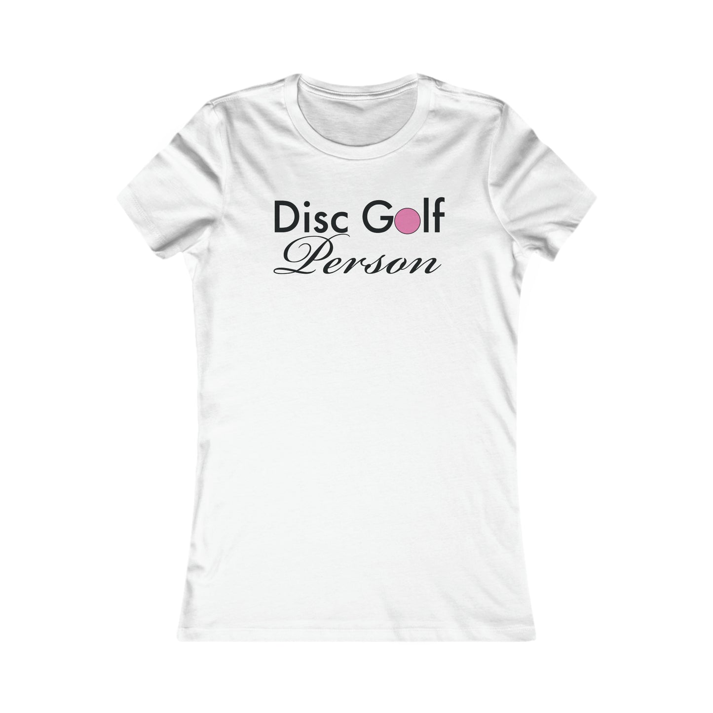 "Disc Golf Person' Women's Favorite Tee