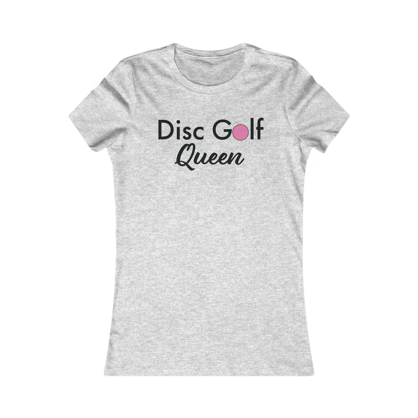 "Disc Golf Queen"  Women's Favorite Tee