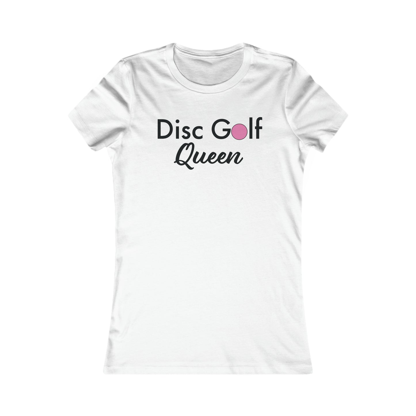 "Disc Golf Queen"  Women's Favorite Tee