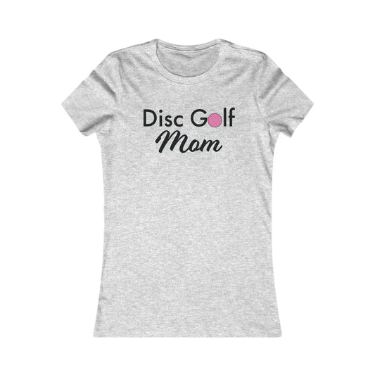 "Disc Golf Mom"  Women's Favorite Tee